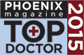 Top Doctor 2015 - Phoenix Magazine