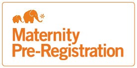 Maternity Pre-Registration Form  