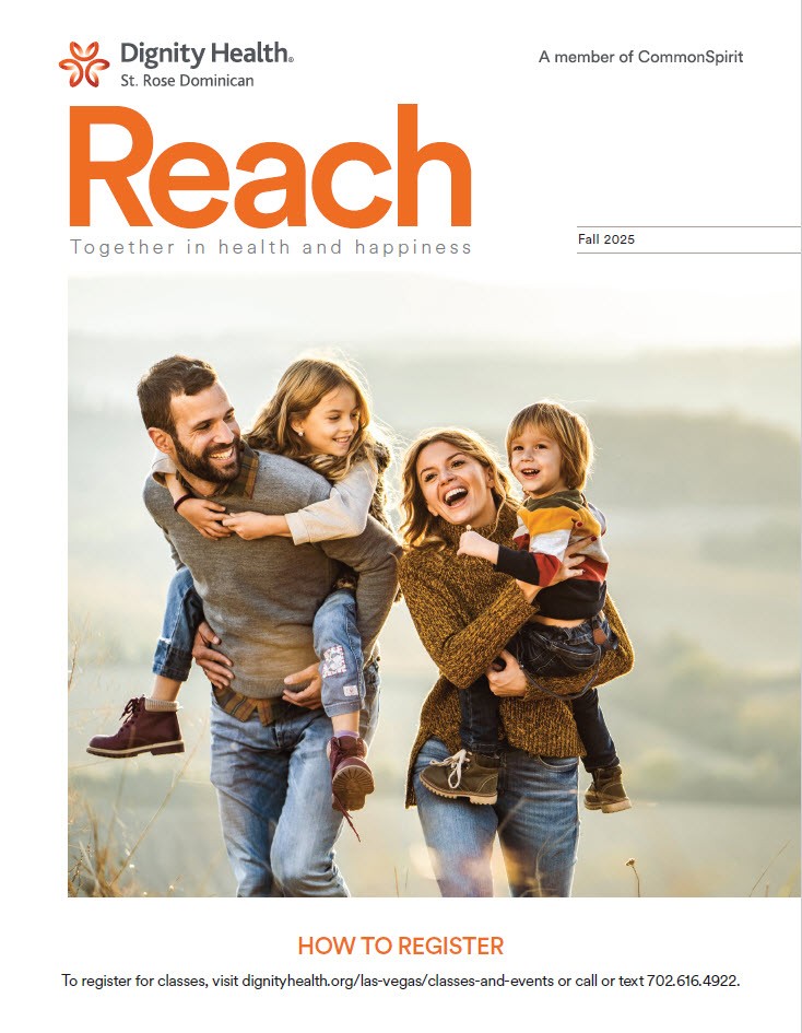 Dignity Health St. Rose Dominican Reach Fall 2025 Schedule for las vegas and henderson nv area